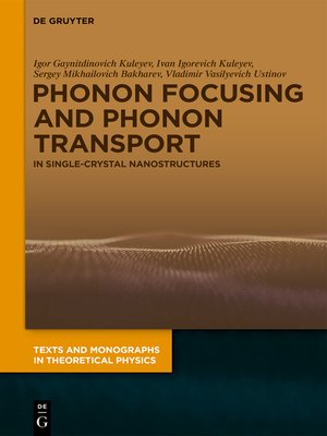 cover image of Phonon Focusing and Phonon Transport